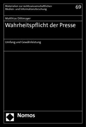 Dittmayer, M: Wahrheitspflicht der Presse