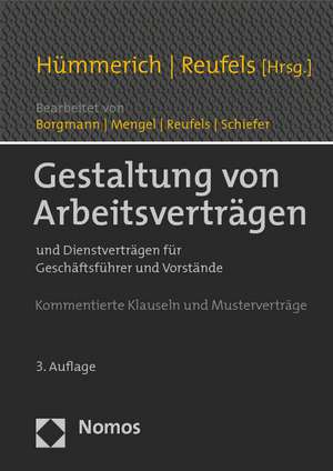 Gestaltung Von Arbeitsvertragen: Und Dienstvertragen Fur Geschaftsfuhrer Und Vorstande de Klaus Hümmerich