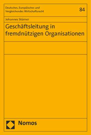 Geschäftsleitung in fremdnützigen Organisationen de Johannes Stürner