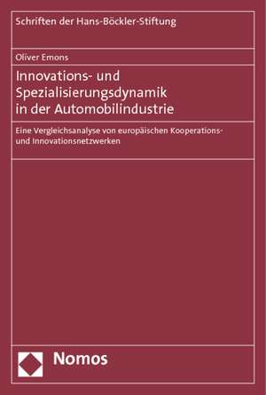 Innovations- und Spezialisierungsdynamik in der Automobilindustrie de Oliver Emons