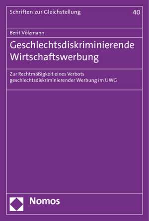 Geschlechtsdiskriminierende Wirtschaftswerbung de Berit Völzmann