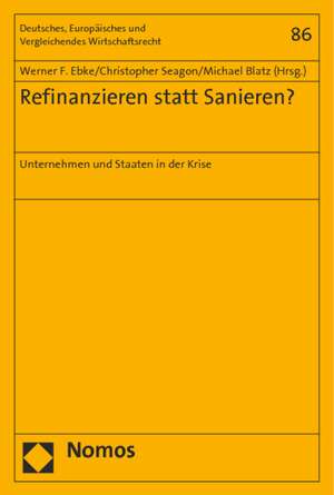 Refinanzieren statt Sanieren? de Werner F. Ebke