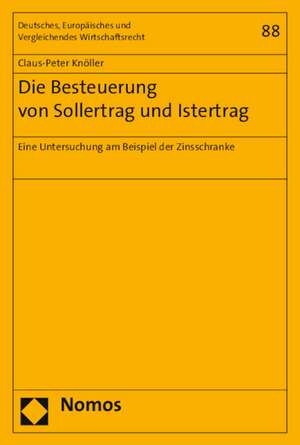 Die Besteuerung von Sollertrag und Istertrag de Claus-Peter Knöller