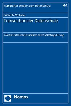 Transnationaler Datenschutz de Friederike Voskamp