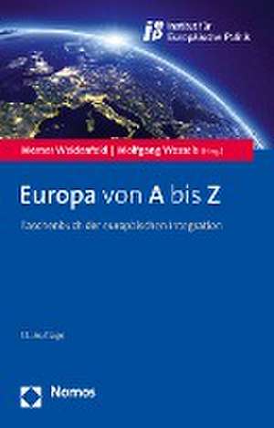 Europa Von a Bis Z: Taschenbuch Der Europaischen Integration de Werner Weidenfeld