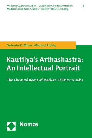 Kautilya's Arthashastra de Michael Liebig