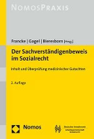 Der Sachverständigenbeweis im Sozialrecht de Joachim Francke