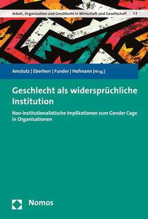 Geschlecht ALS Widerspruchliche Institution de Nathalie Amstutz