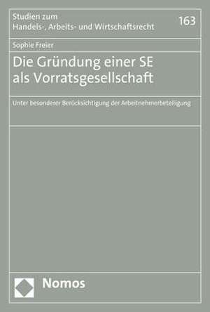 Die Grundung Einer Se ALS Vorratsgesellschaft de Freier, Sophie