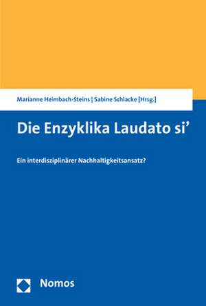 Die Enzyklika Laudato si' de Marianne Heimbach-Steins