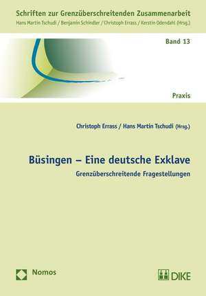 Büsingen - Eine deutsche Exklave de Christoph Errass