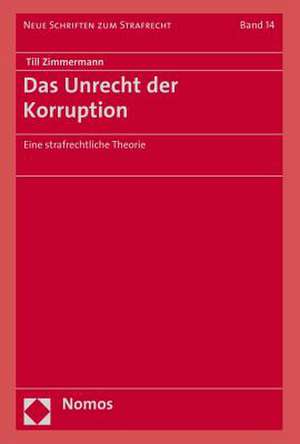 Das Unrecht der Korruption de Till Zimmermann