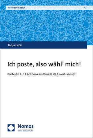 Ich poste, also wähl' mich! de Tanja Evers