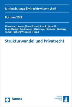 Strukturwandel und Privatrecht de Tim Husemann