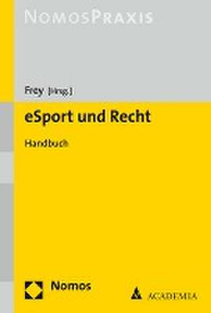 eSport und Recht de Dieter Frey