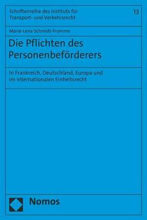 Die Pflichten des Personenbeförderers de Marie-Lena Schmidt-Fromme