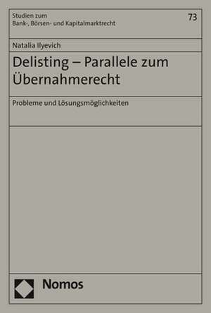 Delisting - Parallele zum Übernahmerecht de Natalia Ilyevich