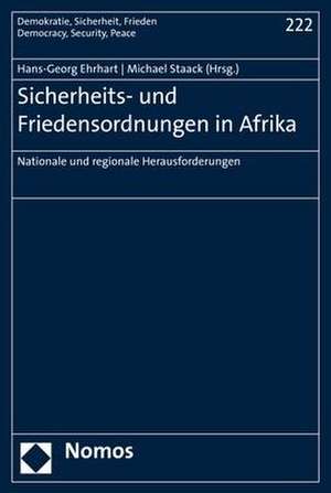 Sicherheits- und Friedensordnungen in Afrika de Hans-Georg Ehrhart