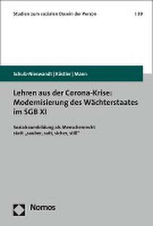 Lehren aus der Corona-Krise: Modernisierung des Wächterstaates im SGB XI de Frank Schulz-Nieswandt