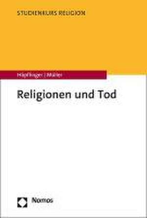 Religionen und Tod de Anna-Katharina Höpflinger