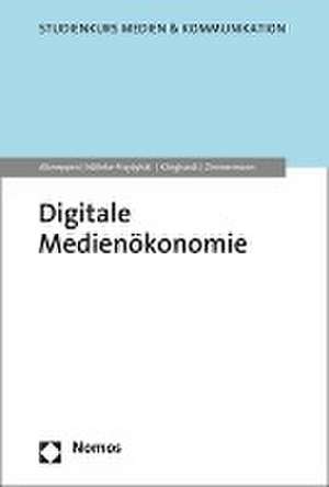 Digitale Medienökonomie de Klaus-Dieter Altmeppen