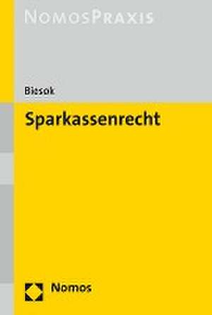 Sparkassenrecht de Carsten Biesok