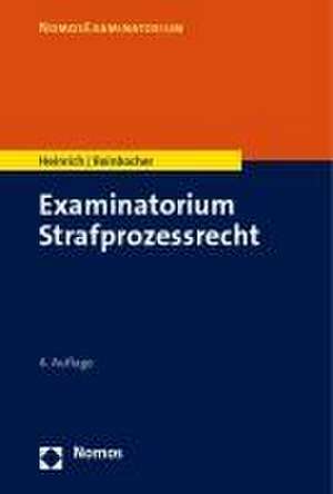 Examinatorium Strafprozessrecht de Bernd Heinrich