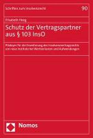 Schutz der Vertragspartner aus § 103 InsO de Elisabeth Hoeg