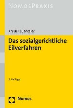 Das sozialgerichtliche Eilverfahren de Thomas Krodel