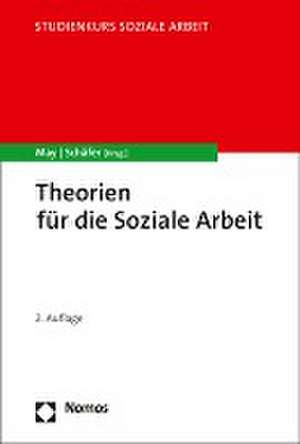 Theorien für die Soziale Arbeit de Michael May