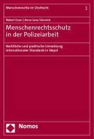 Menschenrechtsschutz in der Polizeiarbeit de Robert Esser