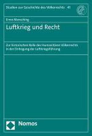 Luftkrieg und Recht de Enno Mensching