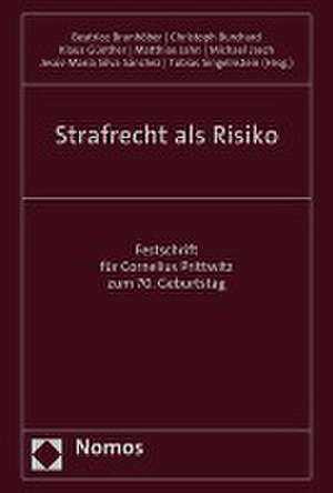 Strafrecht als Risiko de Beatrice Brunhöber