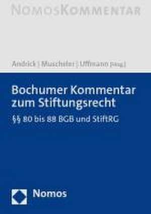 Bochumer Kommentar zum Stiftungsrecht de Bernd Andrick