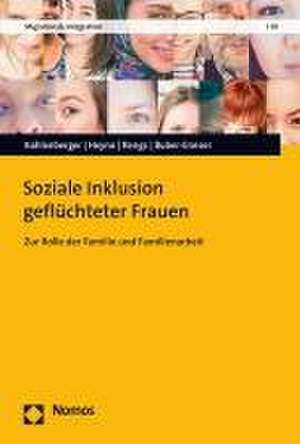 Soziale Inklusion geflüchteter Frauen de Judith Kohlenberger