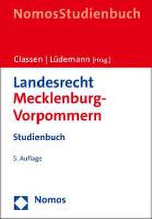 Landesrecht Mecklenburg-Vorpommern de Claus Dieter Classen