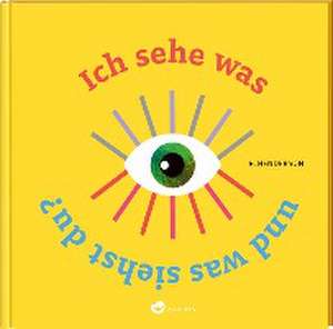 Ich sehe was und was siehst du? de Robert Henderson