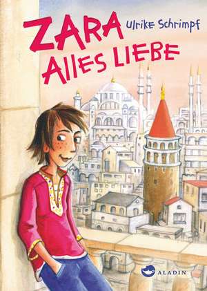 Zara - Alles Liebe de Ulrike Schrimpf