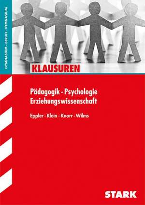 Klausuren Gymnasium - Pädagogik / Psychologie Oberstufe de Martin A. Klein