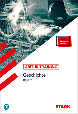 STARK Abitur-Training - Geschichte Band 1 - Bayern de Johannes Werner