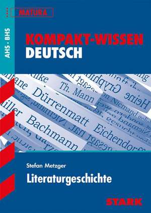 Training Österreich: Kompaktwissen Deutsch Literaturgeschichte