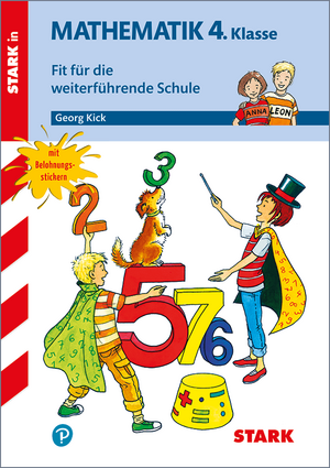 STARK Training Grundschule - Mathematik 4. Klasse - Fit für die weiterführende Schule de Georg Kick