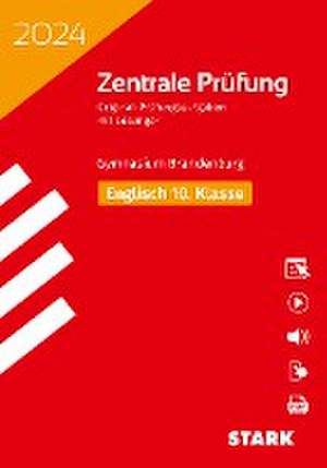 STARK Zentrale Prüfung 2024 - Englisch 10. Klasse - Brandenburg