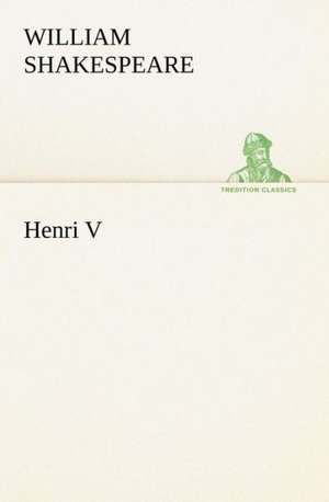 Henri V de William Shakespeare