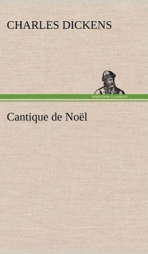 Cantique de No L: L'Ingenue de Charles Dickens