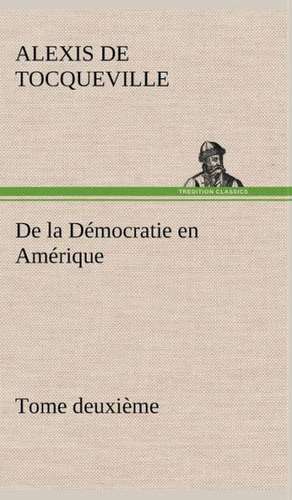 de La Democratie En Amerique: Dialogues de Alexis De Tocqueville