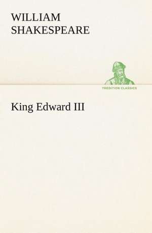 King Edward III de Shakespeare (spurious and doubtful works)