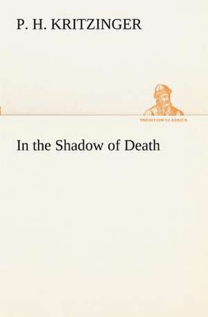 In the Shadow of Death de P. H. Kritzinger