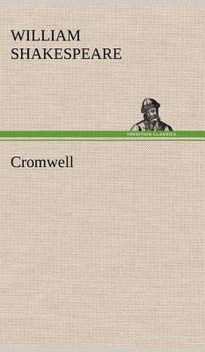 Cromwell de Shakespeare (spurious and doubtful works)