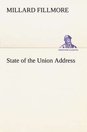 State of the Union Address de Millard Fillmore